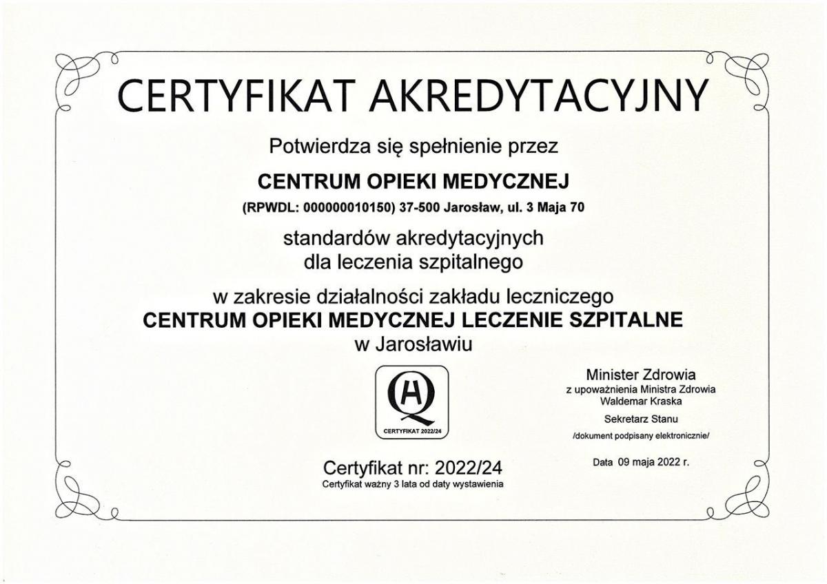 Certyfikat akredytacyjny ministra zdrowia, który otrzymało Centrum Opieki Medycznej w Jarosławiu.<br/>fot.ze zbiorów własnych