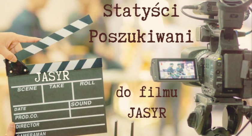 Film będzie nosił tytuł „Jasyr”. Trwa rekrutacja statystów. Zapraszamy chętnych!