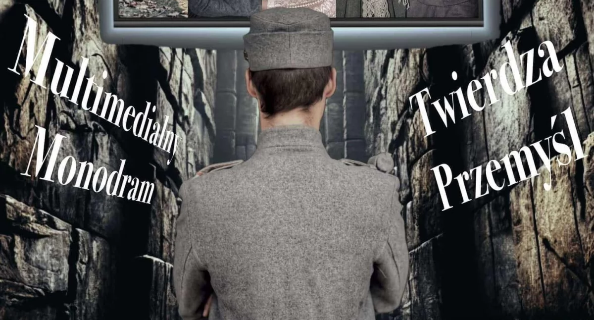 Teatr, Grzegorz Gajdzik ponownie spektaklem multimedialnym „Twierdza Przemyśl” - zdjęcie, fotografia