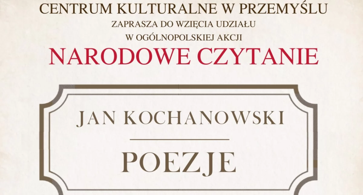 Inne wydarzenia, udział Narodowym Czytaniu Kochanowskiego nabór lektorów - zdjęcie, fotografia
