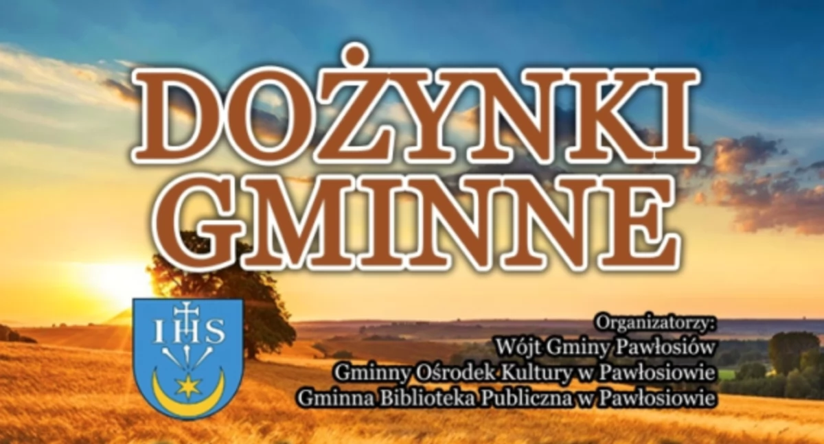 Inne wydarzenia, Dożynki gminy Pawłosiów [PROGRAM] - zdjęcie, fotografia