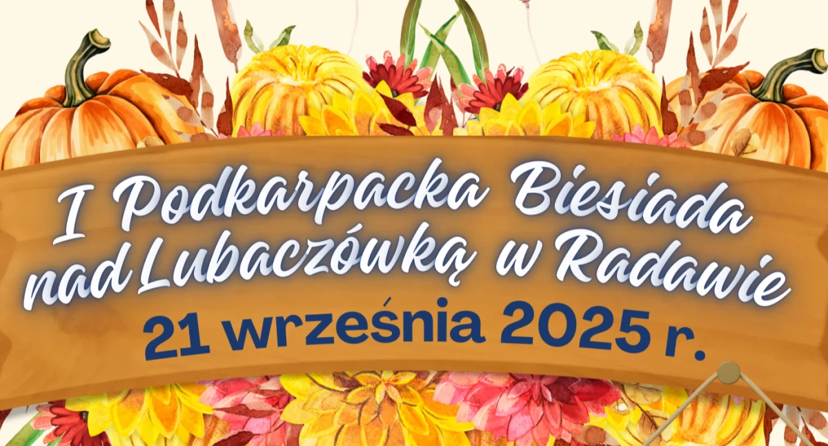 Inne wydarzenia, Podkarpacka Biesiada Lubaczówką [PROGRAM] - zdjęcie, fotografia