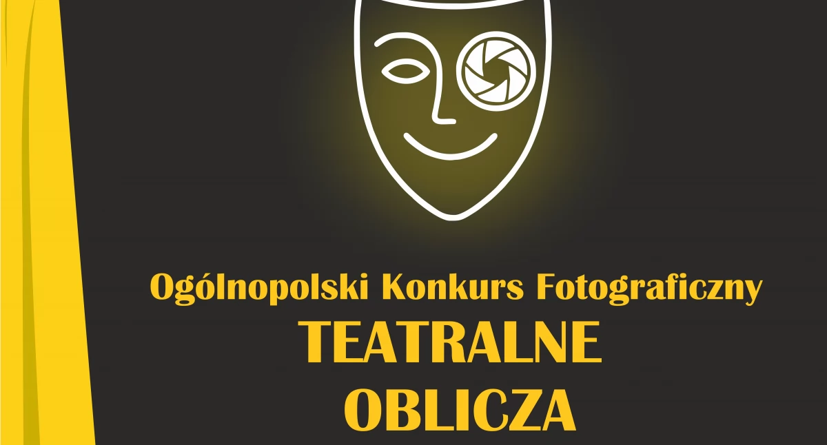 Teatr, Konkurs fotograficzny „Teatralne oblicza scenie sceny” Zgłoszenia tylko marca! - zdjęcie, fotografia