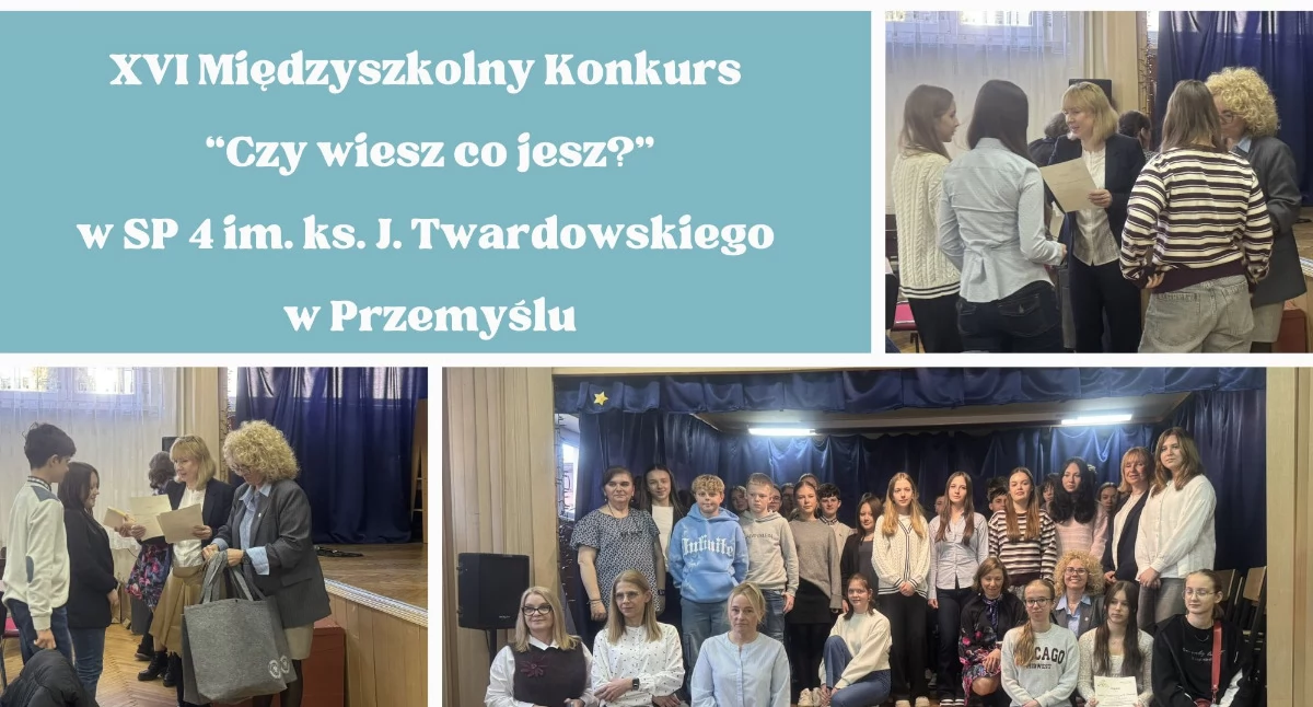 W Szkole Podstawowej nr 4 im. ks. Jana Twardowskiego w Przemyślu po raz 16. odbył się etap rejonowy Międzyszkolnego Konkursu „Czy wiesz, co jesz?” Fot. zbiory własne