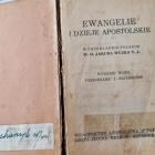 Najcenniejsza pamiątka pana Antoniego po ojcu: kieszonkowe
wydanie Ewangelii i Dziejów...