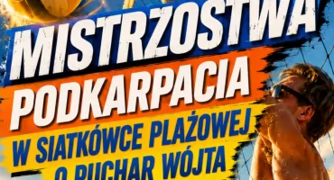 Mistrzostwa Podkarpacia w siatkówce plażowej o Puchar Wójta Gminy Wiązownica  [ZAPOWIEDŹ]