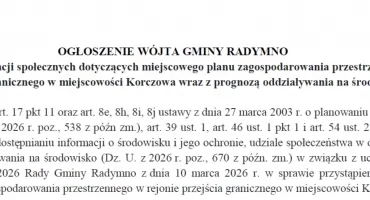 OGŁOSZENIE WÓJTA GMINY RADYMNO o rozpoczęciu konsultacji społecznych dotyczących miejscowego planu zagospodarowania przestrzennego w rejonie przejścia granicznego w miejscowości Korczowa 