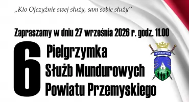 6. Pielgrzymka Służb Mundurowych [ZAPOWIEDŹ]
