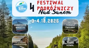 4. Festiwal Podróżniczy „Nad Sanem” [ZAPOWIEDŹ]