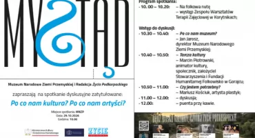 Po co nam kultura? Po co nam artyści? Spotkanie dyskusyjne Życia Podkarpackiego i Muzeum Narodowego Ziemi Przemyskiej 